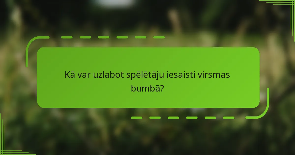 Kā var uzlabot spēlētāju iesaisti virsmas bumbā?
